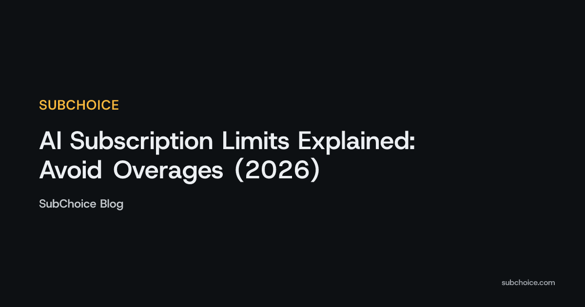 Cover image for AI Subscription Limits Explained: Avoid Overages (2026)